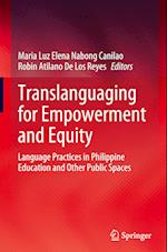 Translanguaging for Empowerment and Equity