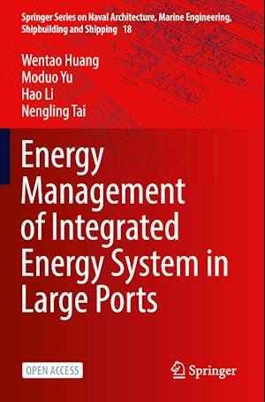 Energy Management of Integrated Energy System in Large Ports