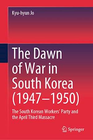 The Dawn of War in South Korea (1947¿1950)