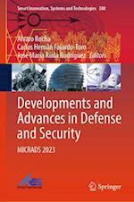 Developments and Advances in Defense and Security