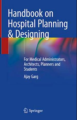 Handbook on Hospital Planning & Designing