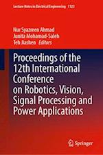 Proceedings of the 12th International Conference on Robotics, Vision, Signal Processing and Power Applications