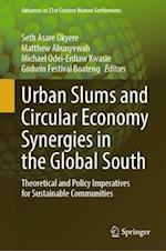 Urban Slums and Circular Economy Synergies in the Global South