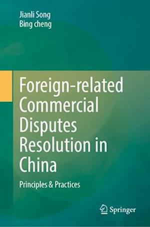 Foreign-Related Commercial Disputes Resolution in China