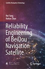 Reliability Engineering of BeiDou Navigation Satellite