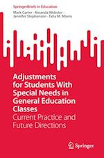 Adjustments for Students With Special Needs in General Education Classes