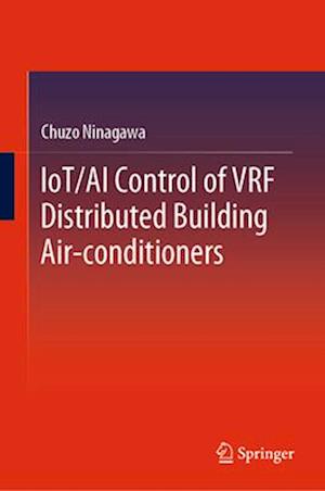 IoT/AI Control of VRF Distributed Building Air-conditioners