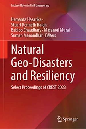 Natural Geo-Disasters and Resiliency