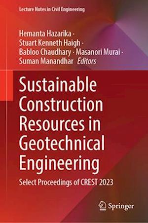 Sustainable Construction Resources in Geotechnical Engineering