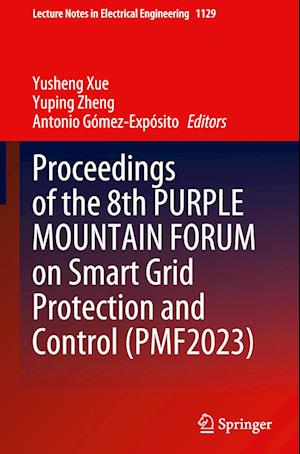 Proceedings of the 8th PURPLE MOUNTAIN FORUM on Smart Grid Protection and Control (PMF2023)