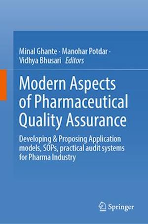 Modern Aspects of Pharmaceutical Quality Assurance