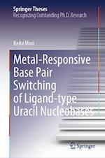 Metal-responsive Base Pair Switching of Ligand-type Uracil Nucleobases