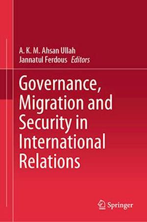 Governance, Migration and Security in International Relations