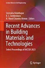 Recent Advances in Building Materials and Technologies