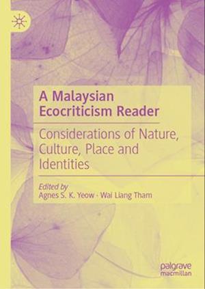 A Malaysian Ecocriticism Reader