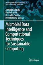 Microbial Data Intelligence and Computational Techniques for Sustainable Computing