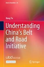 Understanding China's Belt and Road Initiative