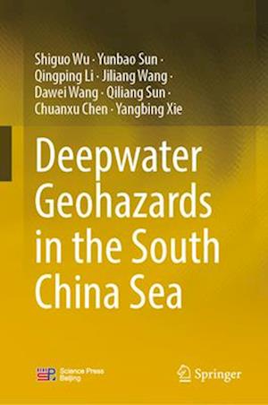 Deepwater Geohazards in the South China Sea