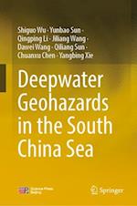 Deepwater Geohazards in the South China Sea