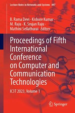 Proceedings of Fifth International Conference on Computer and Communication Technologies