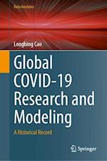 Global COVID-19 Research and Modeling