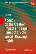 A Study on the Creation, Impact and Legal Issues of Crypto Special Drawing Rights