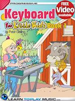 Keyboard Lessons for Kids - Book 1