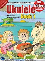 Ukulele Lessons for Kids - Book 1