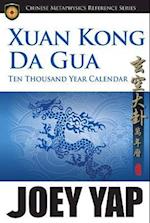 Xang Kong Da Gua 10,000 Year Calendar