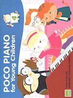 Poco Piano for Young Children, Bk 4