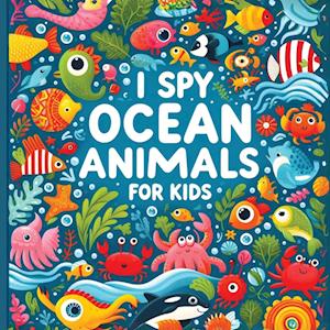 I Spy Ocean Animals ¿ I spy books for kids 2-4