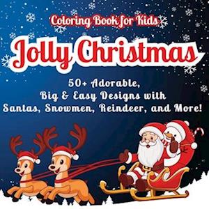 Jolly Christmas Coloring Book for Kids