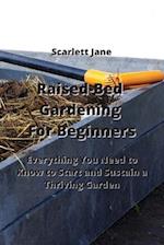 Raised-Bed Gardening For Beginners