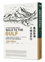 A Thousand-Mile Walk to the Gulf