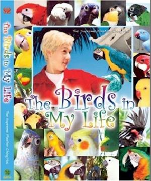 The Birds in My Life