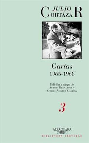 Cartas de Cortazar 3 (1965-1968)