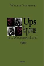 Ups & Downs of a Wandering Life