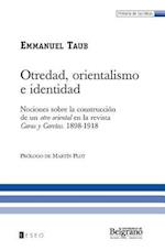 Otredad, Orientalismo E Identidad