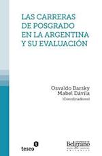 Las Carreras de Posgrado En La Argentina y Su Evaluacion