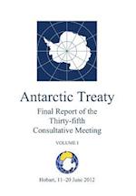 Final Report of the Thirty-Fifth Antarctic Treaty Consultative Meeting - Volume I