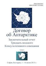 Final Report of the Thirty-Eighth Antarctic Treaty Consultative Meeting - Volume I (Russian)