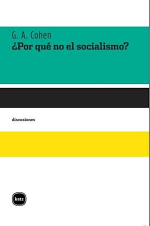 Por que no el socialismo?