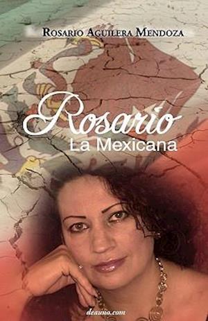 Rosario, La Mexicana