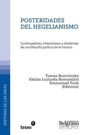 Posteridades del Hegelianismo