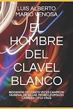 El Hombre del Clavel Blanco