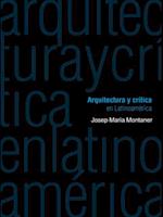 Arquitectura y crítica en Latinoamérica