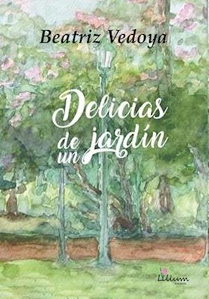 Delicias de un jardín