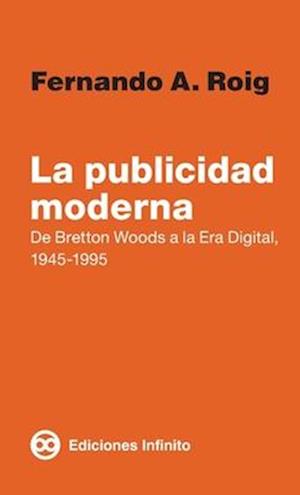 La publicidad moderna, La publicidad moderna