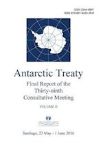 Final Report of the Thirty-Ninth Antarctic Treaty Consultative Meeting - Volume II
