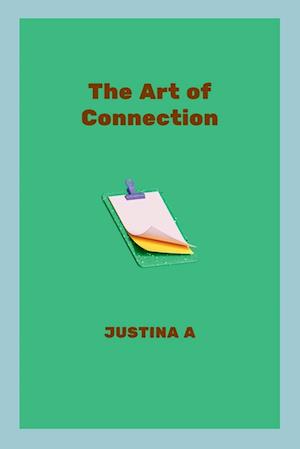 The Art of Connection